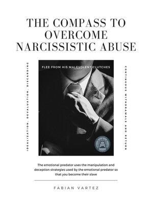 cover image of The Compass to Overcome Narcissistic Abuse